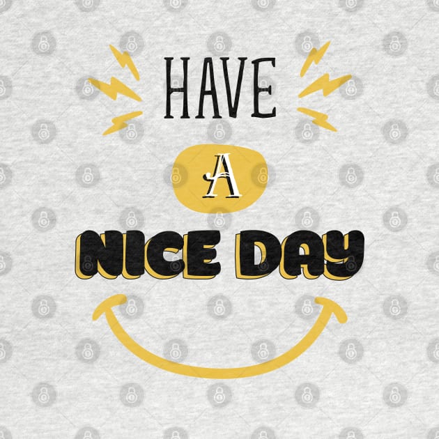 Have a nice day by Suva